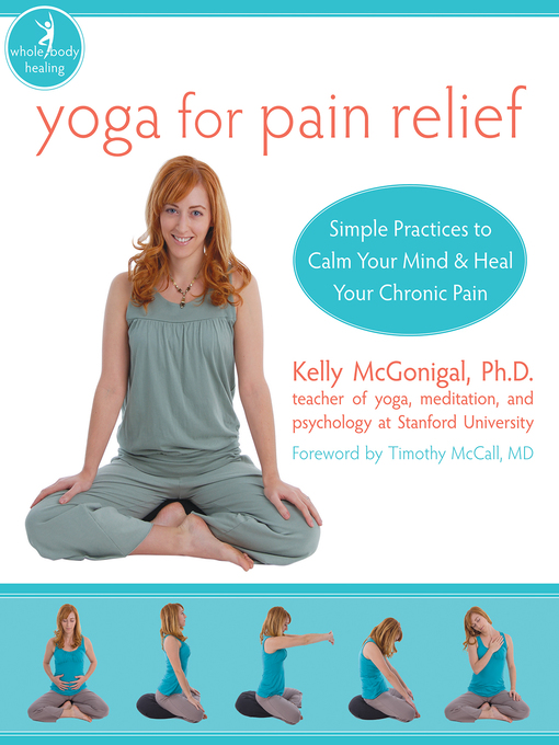 Title details for Yoga for Pain Relief by Kelly McGonigal - Available
